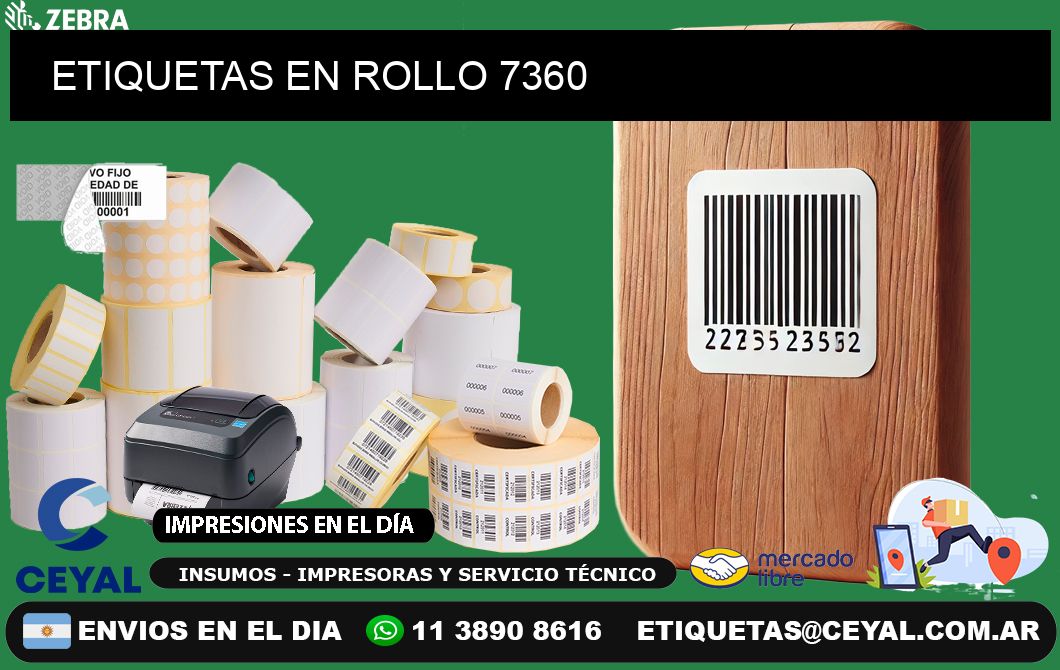 ETIQUETAS EN ROLLO 7360