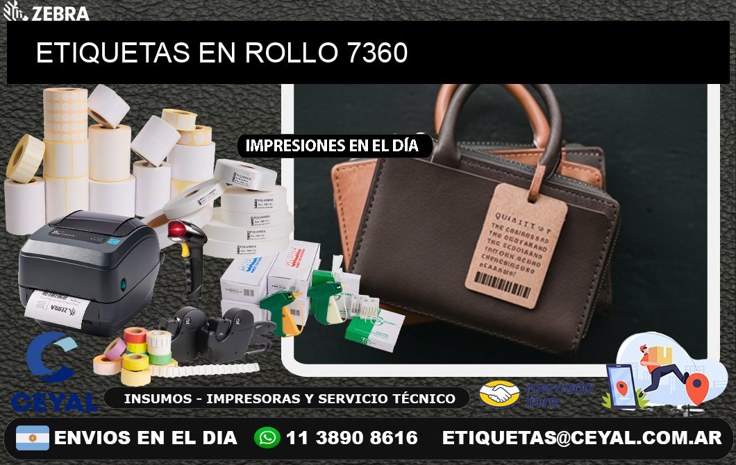 ETIQUETAS EN ROLLO 7360