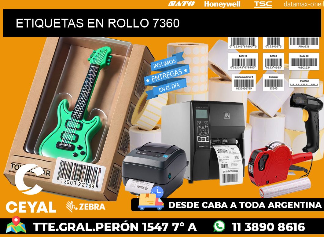 ETIQUETAS EN ROLLO 7360