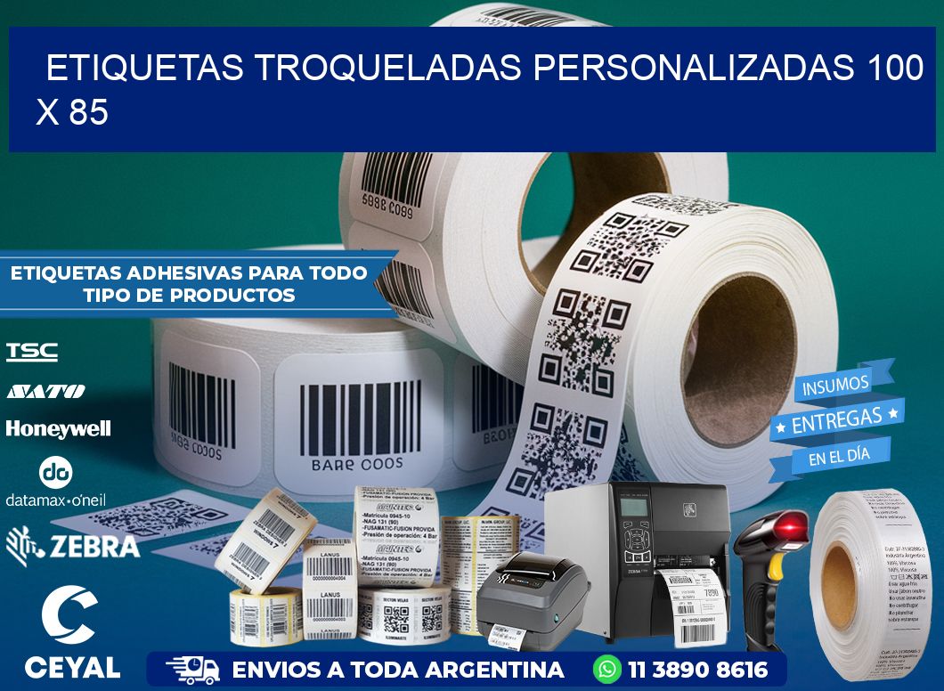 ETIQUETAS TROQUELADAS PERSONALIZADAS 100 x 85