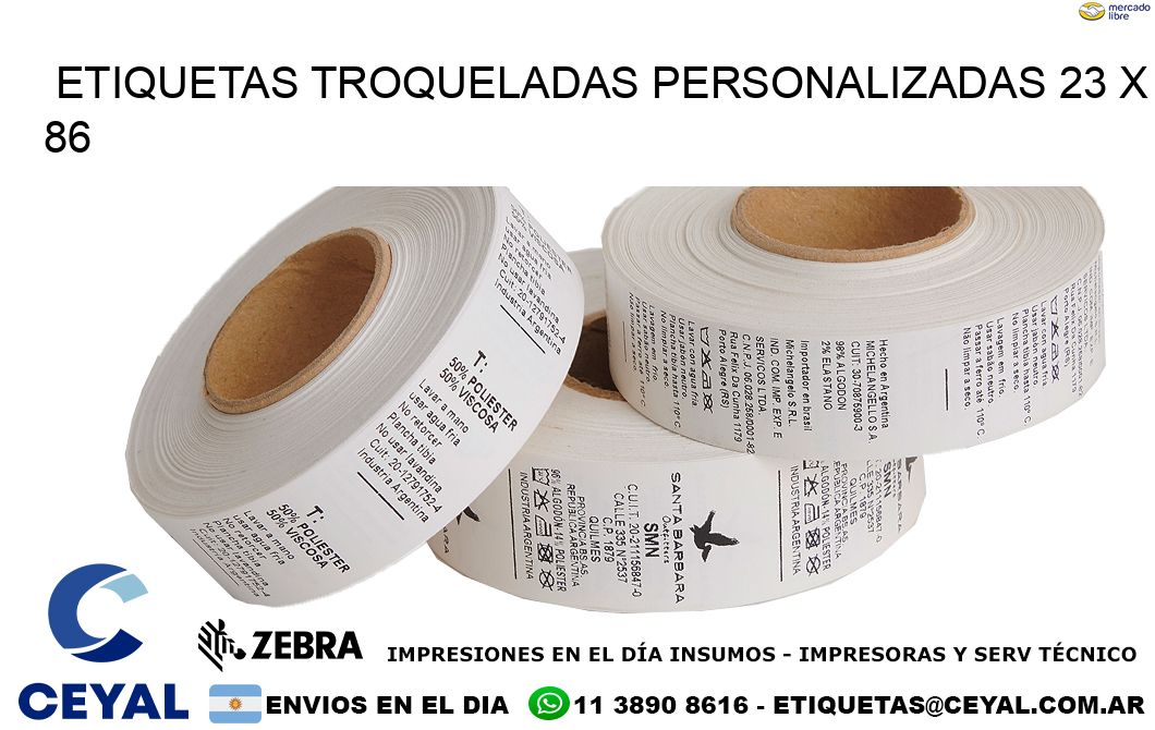 ETIQUETAS TROQUELADAS PERSONALIZADAS 23 x 86