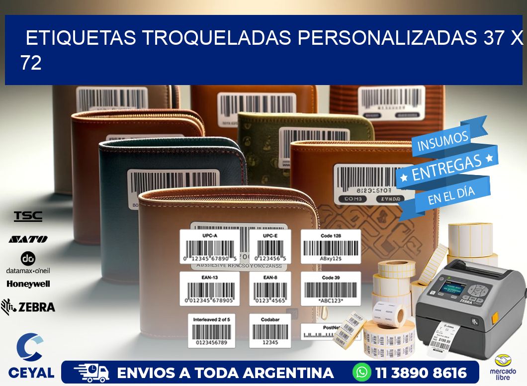 ETIQUETAS TROQUELADAS PERSONALIZADAS 37 x 72