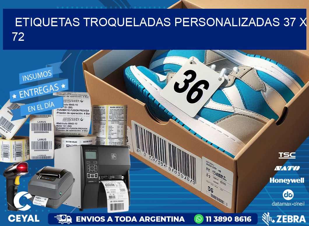 ETIQUETAS TROQUELADAS PERSONALIZADAS 37 x 72