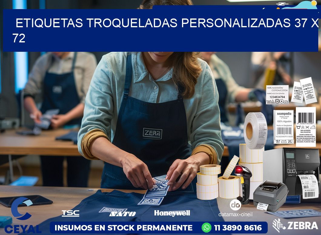 ETIQUETAS TROQUELADAS PERSONALIZADAS 37 x 72