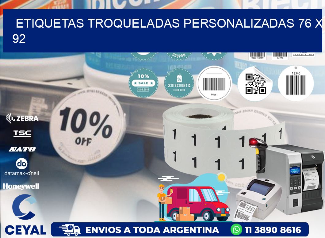 ETIQUETAS TROQUELADAS PERSONALIZADAS 76 x 92