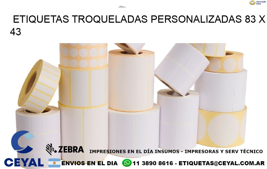 ETIQUETAS TROQUELADAS PERSONALIZADAS 83 x 43