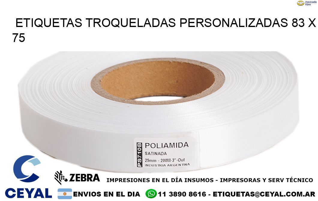 ETIQUETAS TROQUELADAS PERSONALIZADAS 83 x 75