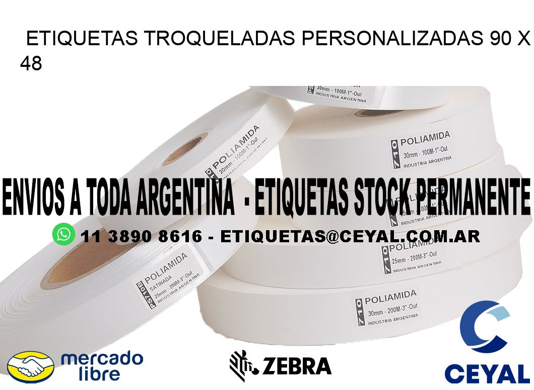 ETIQUETAS TROQUELADAS PERSONALIZADAS 90 x 48