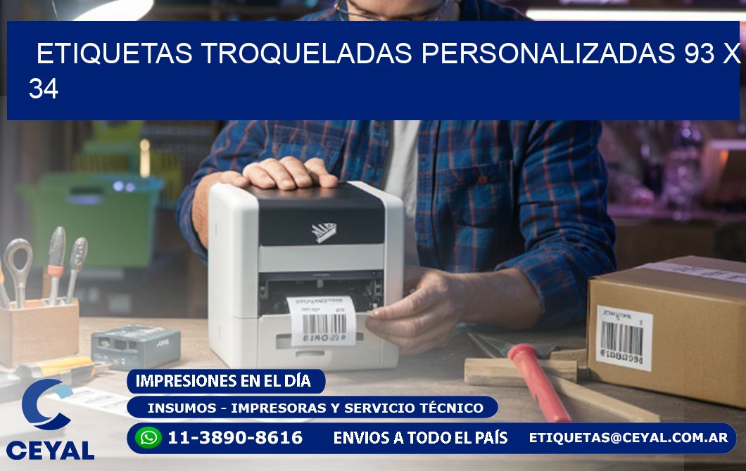 ETIQUETAS TROQUELADAS PERSONALIZADAS 93 x 34