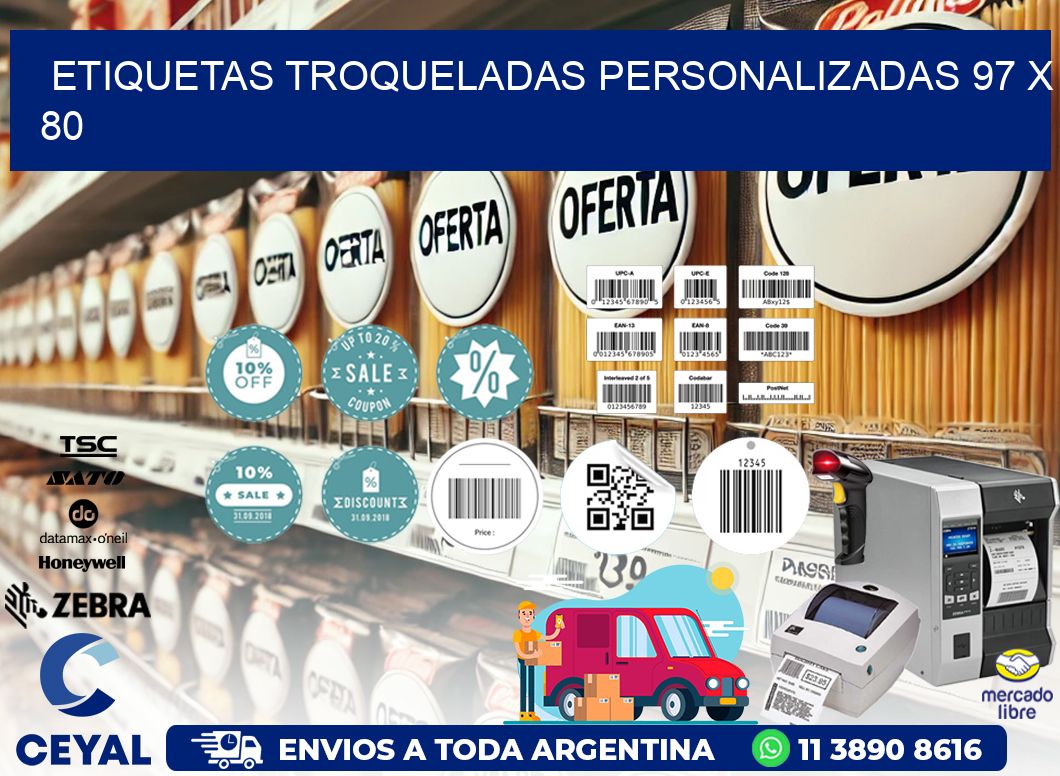 ETIQUETAS TROQUELADAS PERSONALIZADAS 97 x 80