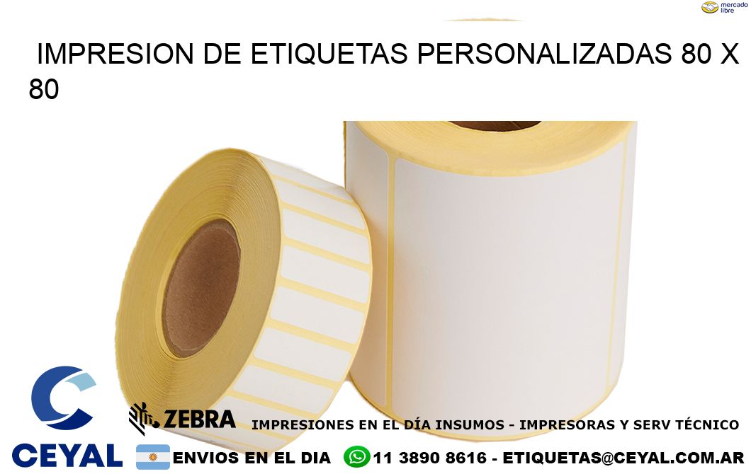 IMPRESION DE ETIQUETAS PERSONALIZADAS 80 x 80