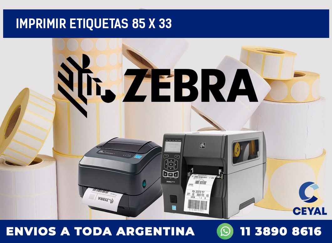 IMPRIMIR ETIQUETAS 85 x 33