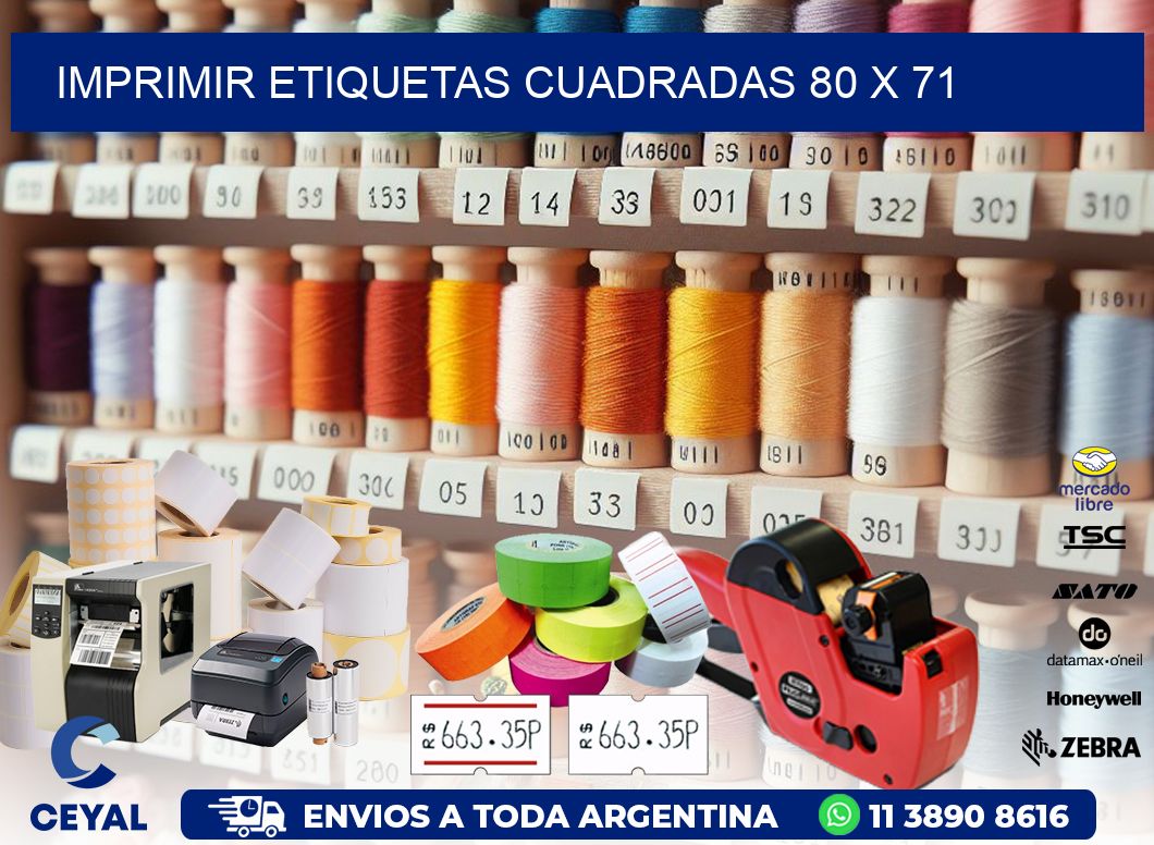 IMPRIMIR ETIQUETAS CUADRADAS 80 x 71