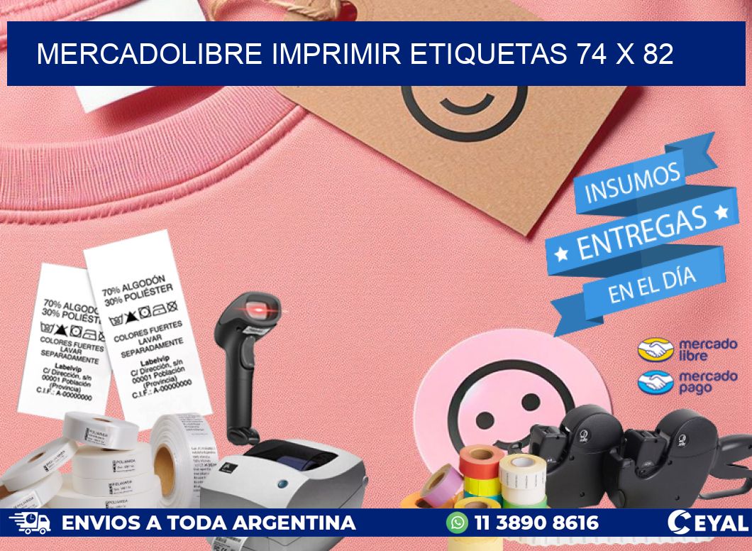MERCADOLIBRE IMPRIMIR ETIQUETAS 74 x 82