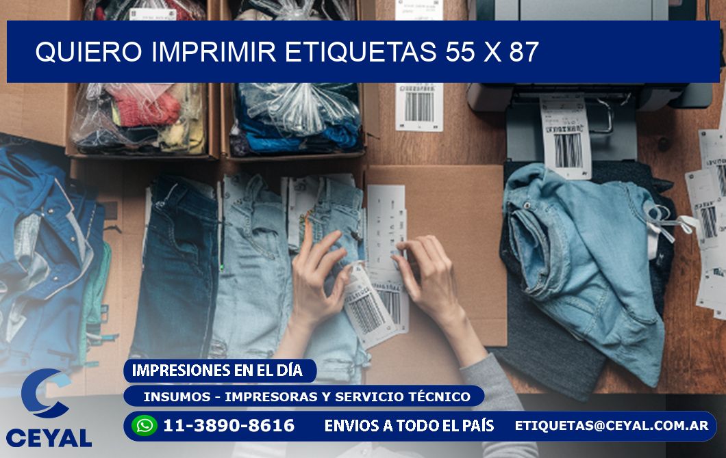 QUIERO IMPRIMIR ETIQUETAS 55 x 87