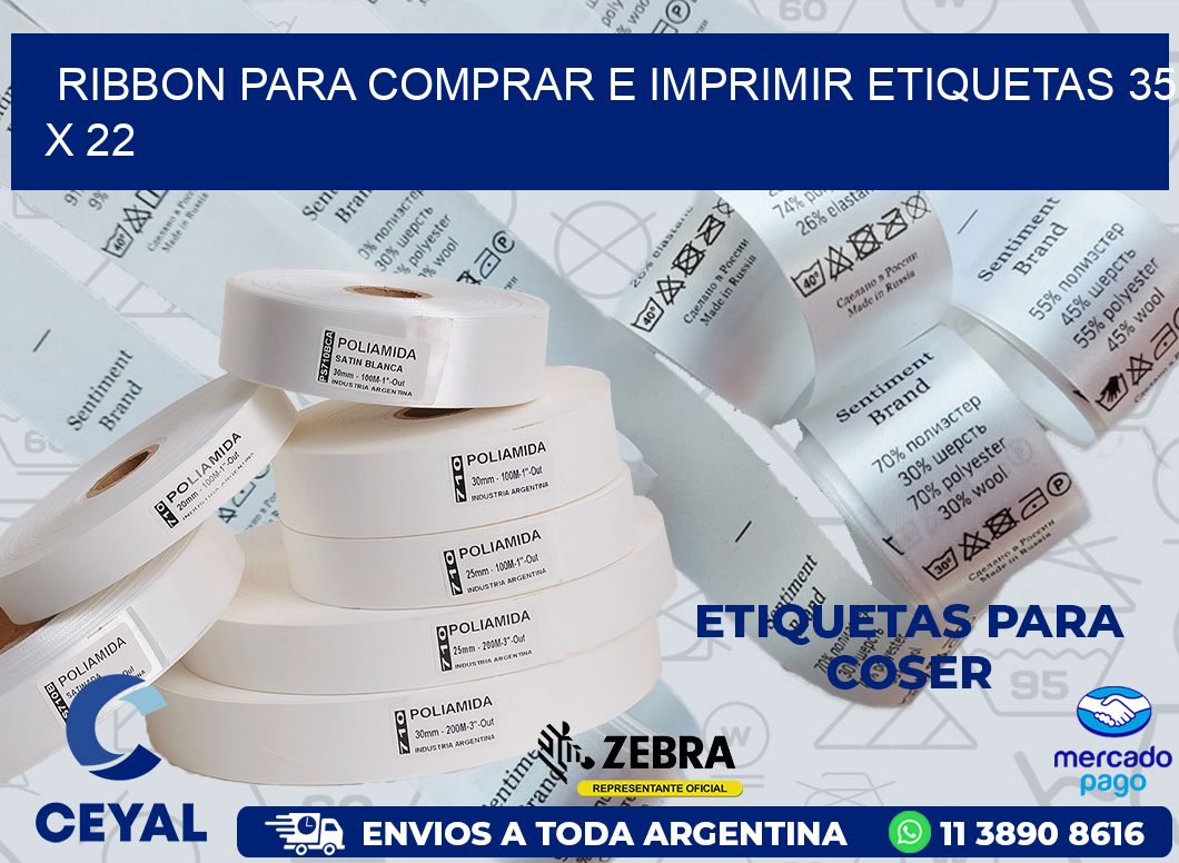 RIBBON PARA COMPRAR E IMPRIMIR ETIQUETAS 35 x 22