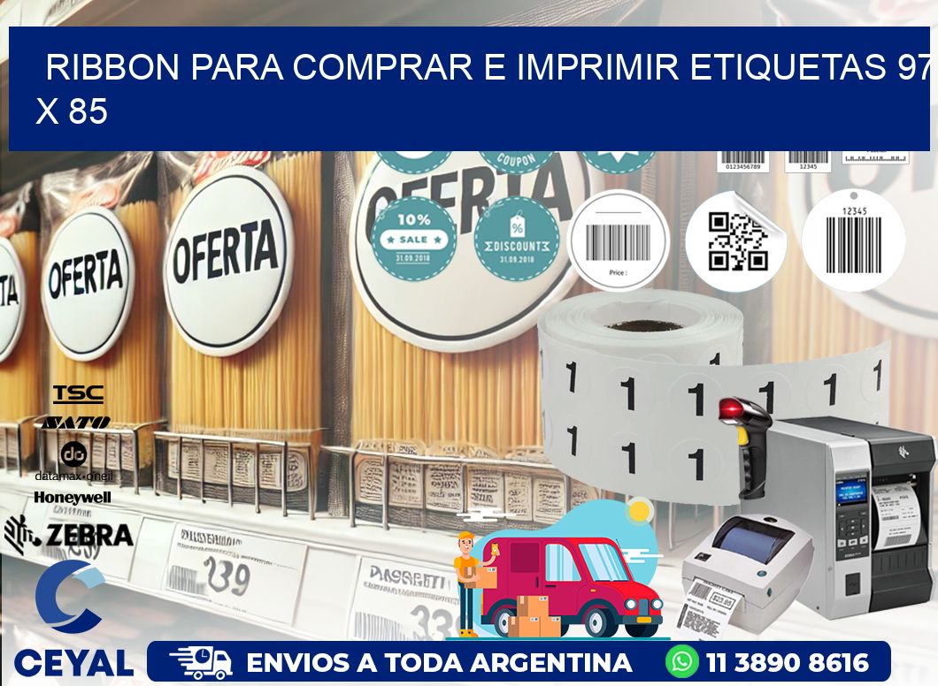RIBBON PARA COMPRAR E IMPRIMIR ETIQUETAS 97 x 85