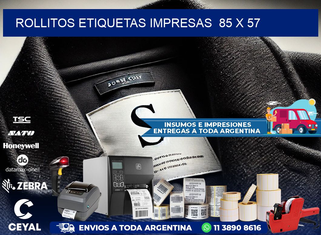 ROLLITOS ETIQUETAS IMPRESAS  85 x 57
