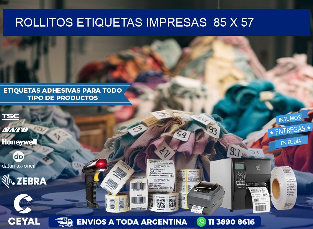 ROLLITOS ETIQUETAS IMPRESAS  85 x 57