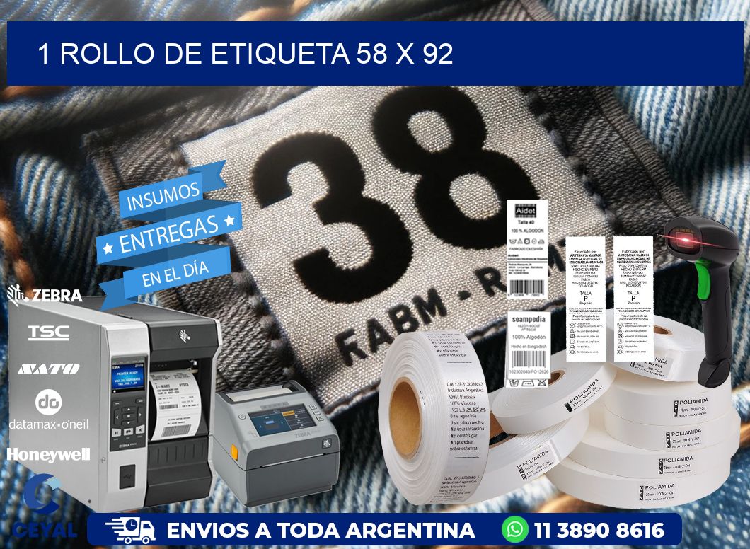 1 ROLLO DE ETIQUETA 58 x 92