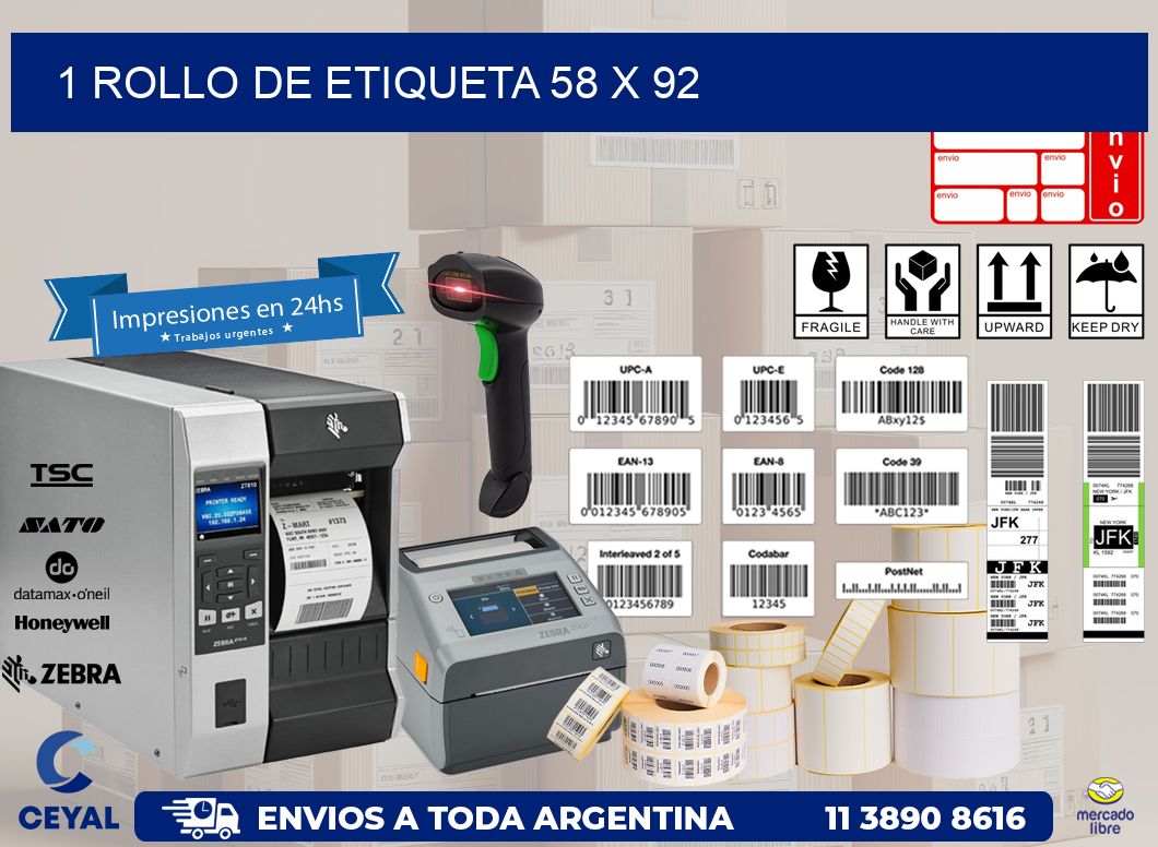 1 ROLLO DE ETIQUETA 58 x 92