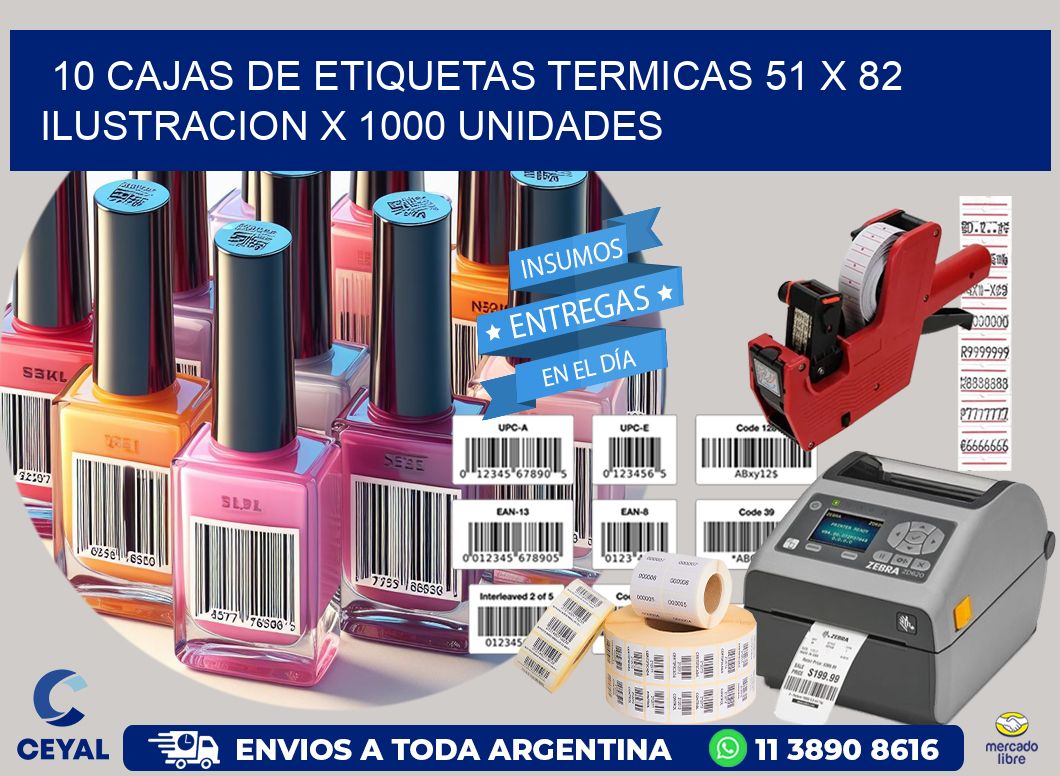 10 CAJAS DE ETIQUETAS TERMICAS 51 x 82 ILUSTRACION X 1000 UNIDADES