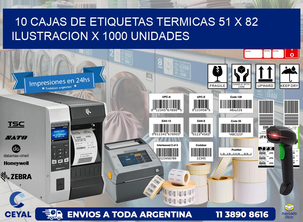 10 CAJAS DE ETIQUETAS TERMICAS 51 x 82 ILUSTRACION X 1000 UNIDADES