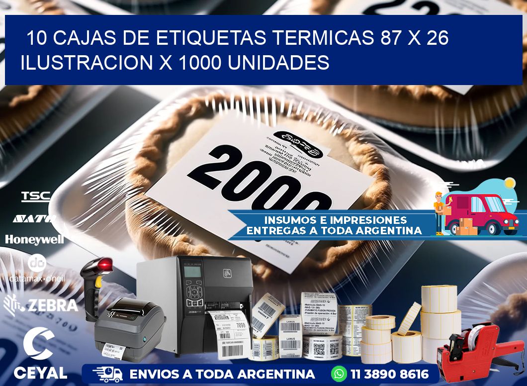 10 CAJAS DE ETIQUETAS TERMICAS 87 x 26 ILUSTRACION X 1000 UNIDADES