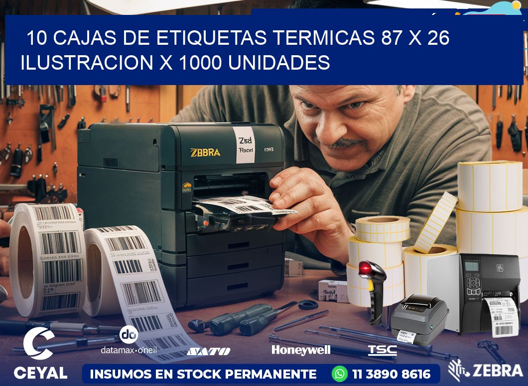 10 CAJAS DE ETIQUETAS TERMICAS 87 x 26 ILUSTRACION X 1000 UNIDADES