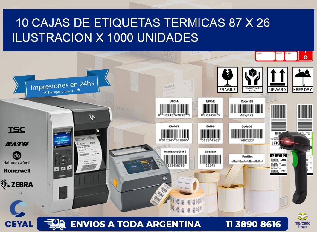 10 CAJAS DE ETIQUETAS TERMICAS 87 x 26 ILUSTRACION X 1000 UNIDADES