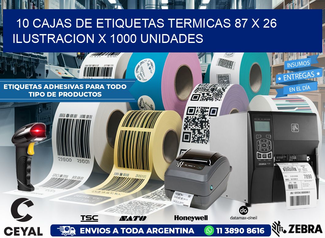 10 CAJAS DE ETIQUETAS TERMICAS 87 x 26 ILUSTRACION X 1000 UNIDADES