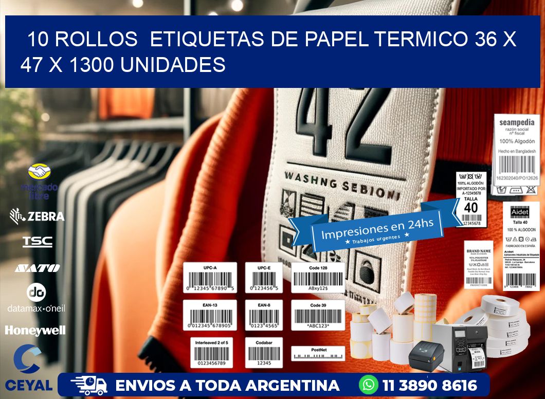 10 ROLLOS  ETIQUETAS DE PAPEL TERMICO 36 x 47 X 1300 UNIDADES