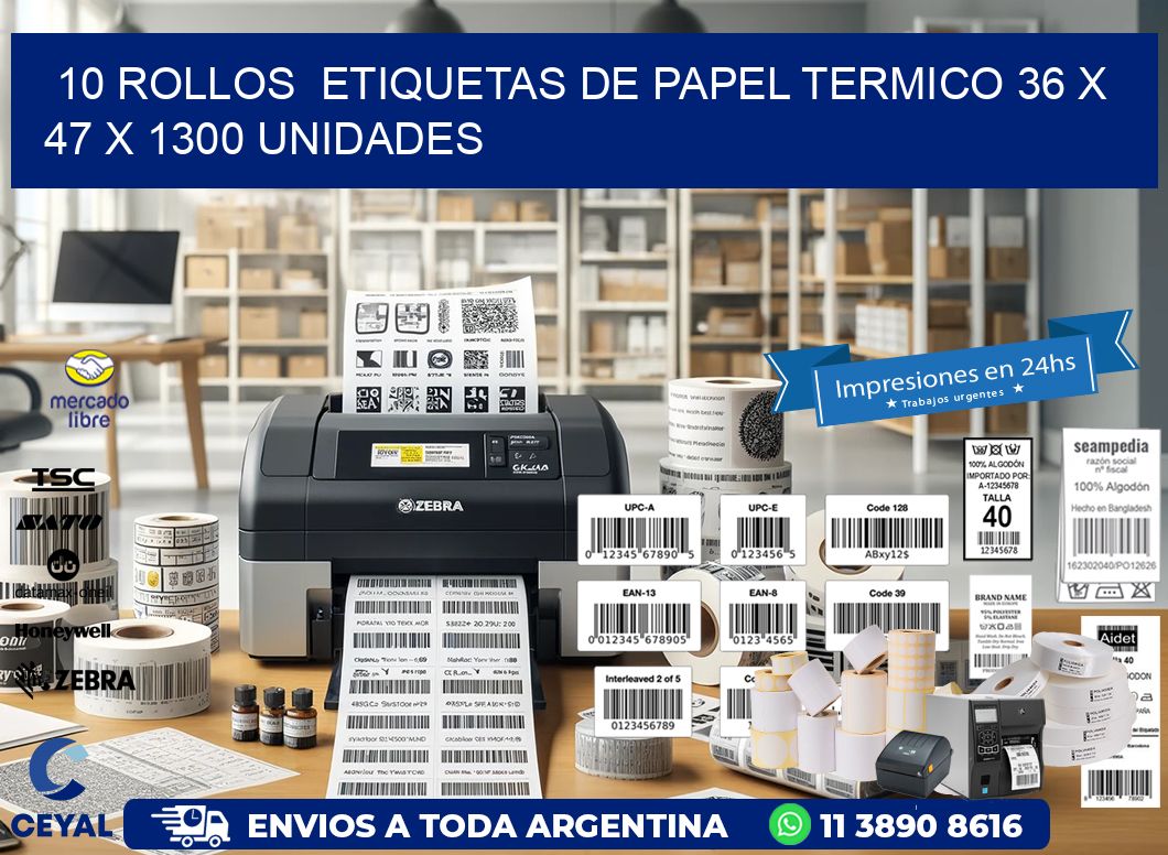 10 ROLLOS  ETIQUETAS DE PAPEL TERMICO 36 x 47 X 1300 UNIDADES