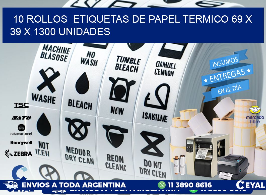 10 ROLLOS  ETIQUETAS DE PAPEL TERMICO 69 x 39 X 1300 UNIDADES