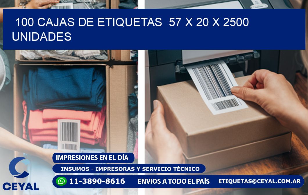 100 CAJAS DE ETIQUETAS  57 x 20 X 2500 UNIDADES