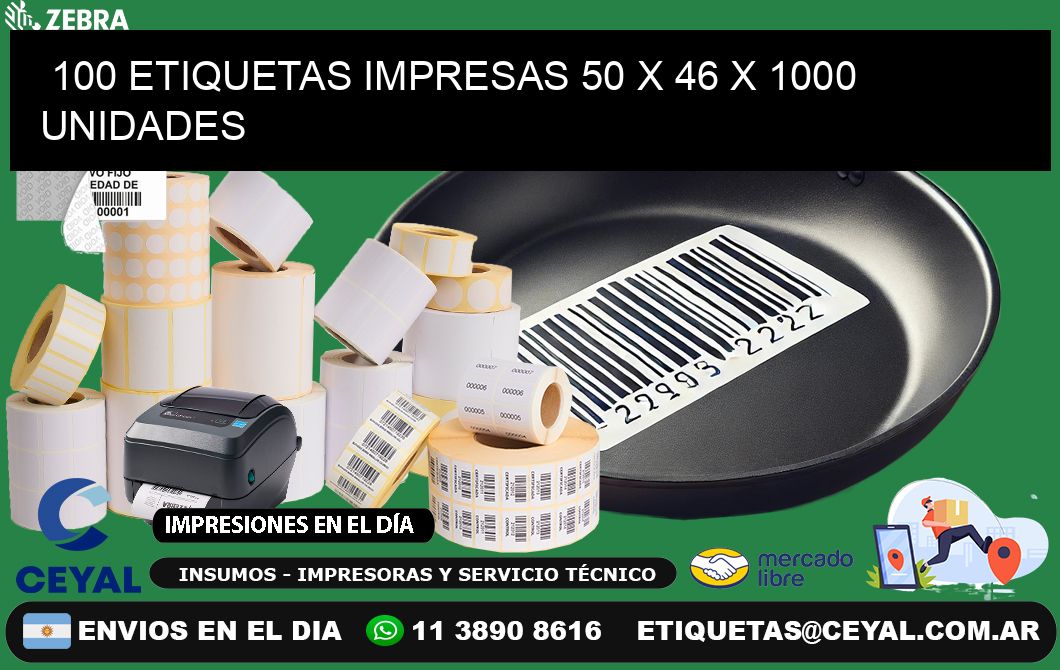 100 ETIQUETAS IMPRESAS 50 x 46 X 1000 UNIDADES