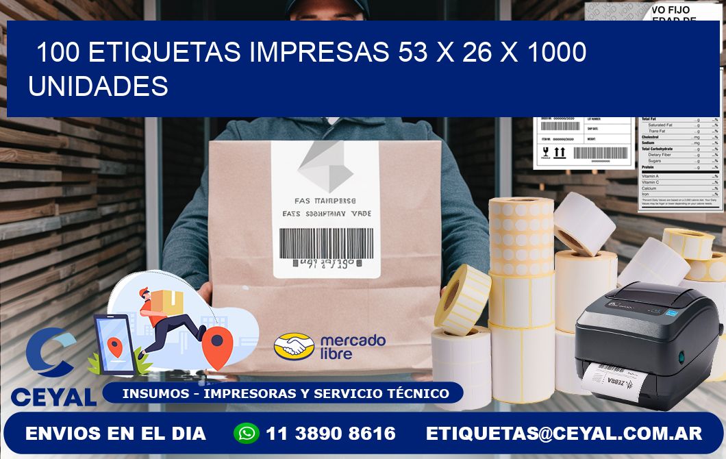 100 ETIQUETAS IMPRESAS 53 x 26 X 1000 UNIDADES