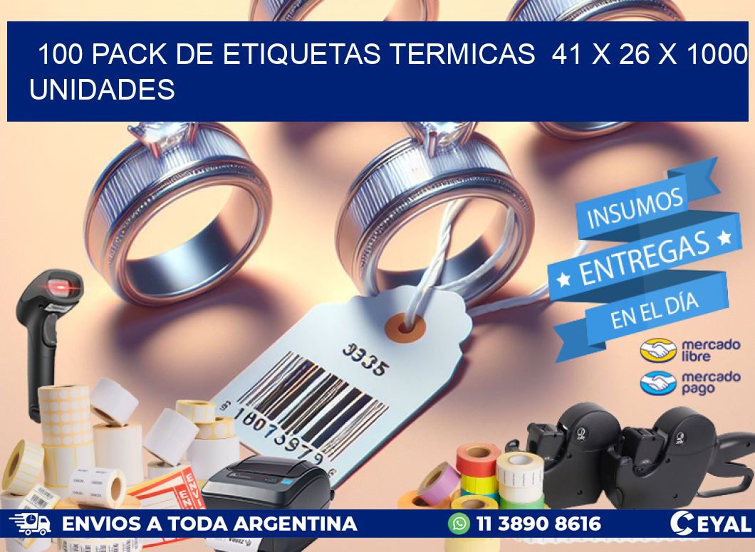 100 PACK DE ETIQUETAS TERMICAS  41 x 26 X 1000 UNIDADES