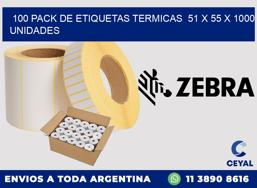 100 PACK DE ETIQUETAS TERMICAS  51 x 55 X 1000 UNIDADES