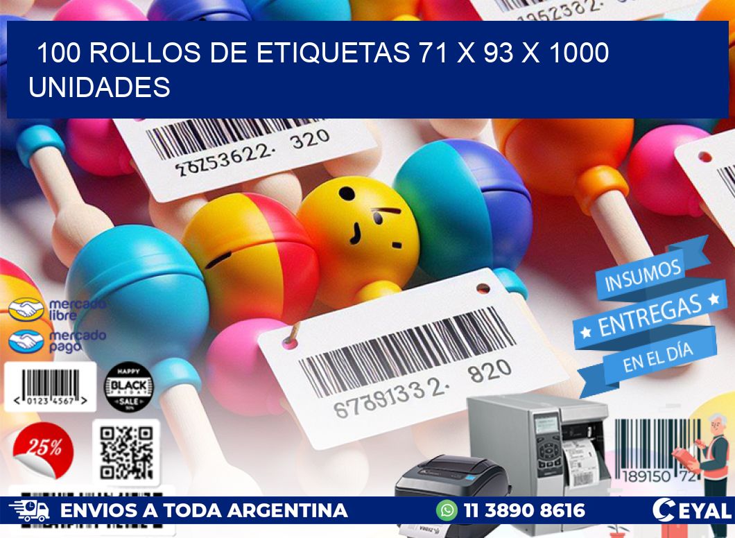 100 ROLLOS DE ETIQUETAS 71 x 93 X 1000 UNIDADES