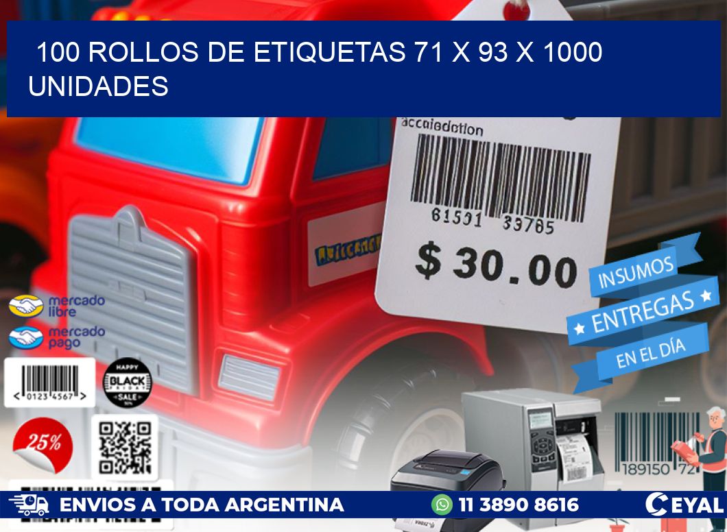 100 ROLLOS DE ETIQUETAS 71 x 93 X 1000 UNIDADES