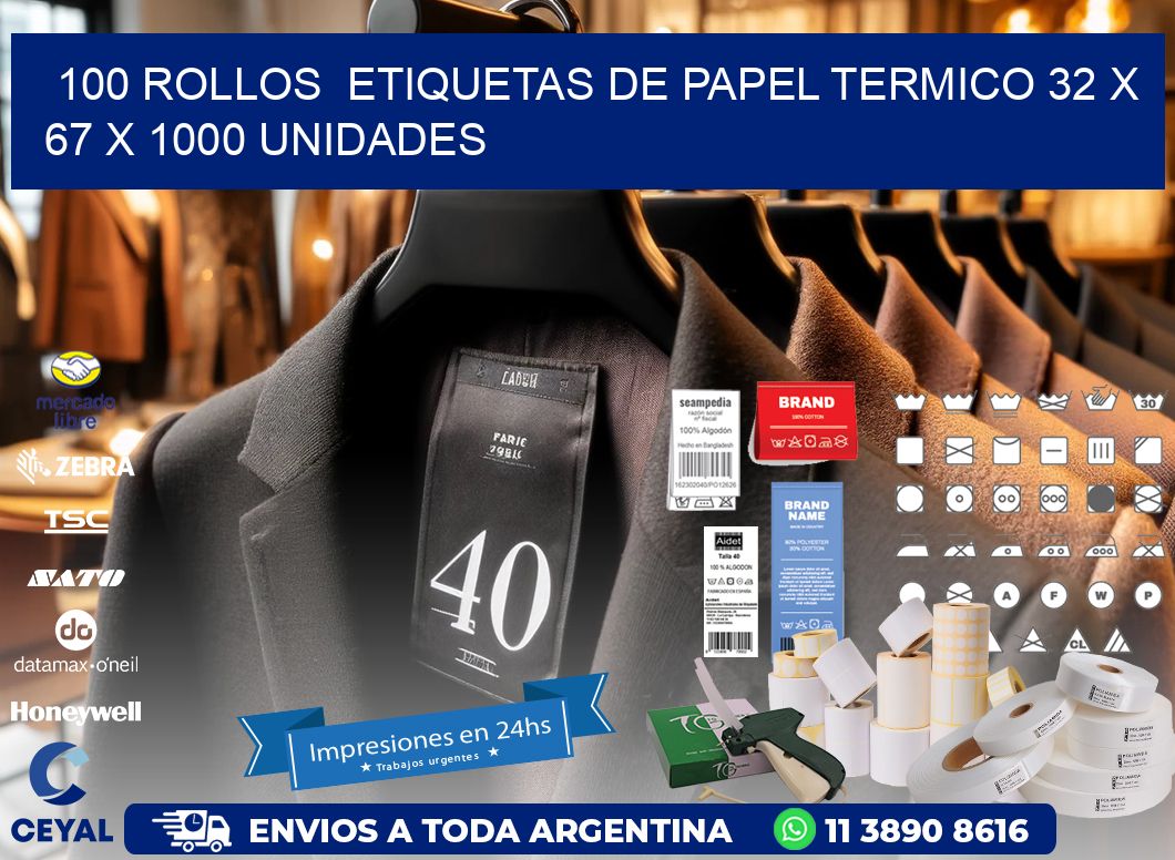 100 ROLLOS  ETIQUETAS DE PAPEL TERMICO 32 x 67 X 1000 UNIDADES