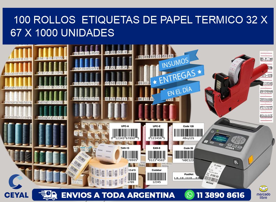 100 ROLLOS  ETIQUETAS DE PAPEL TERMICO 32 x 67 X 1000 UNIDADES