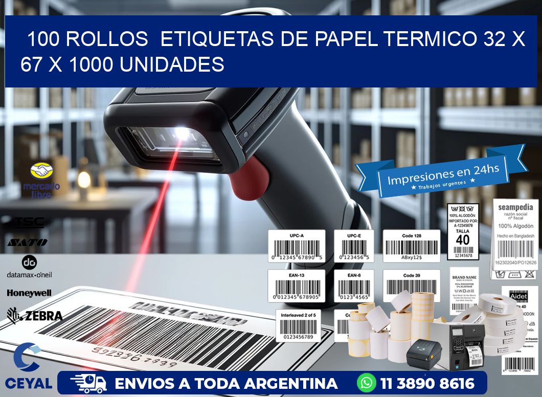 100 ROLLOS  ETIQUETAS DE PAPEL TERMICO 32 x 67 X 1000 UNIDADES