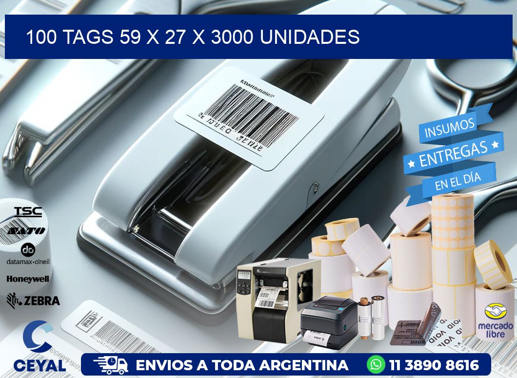 100 TAGS 59 x 27 X 3000 UNIDADES