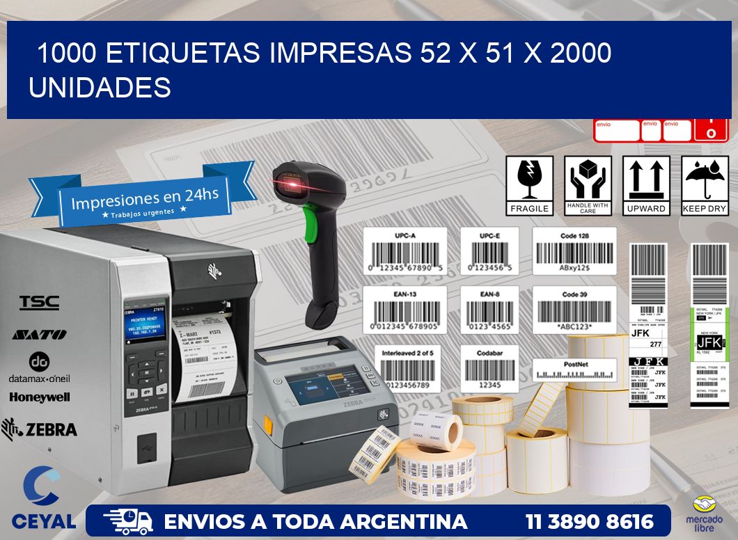 1000 ETIQUETAS IMPRESAS 52 x 51 X 2000 UNIDADES