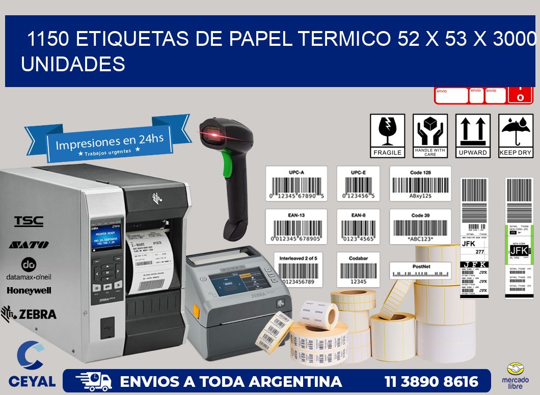 1150 ETIQUETAS DE PAPEL TERMICO 52 x 53 X 3000 UNIDADES