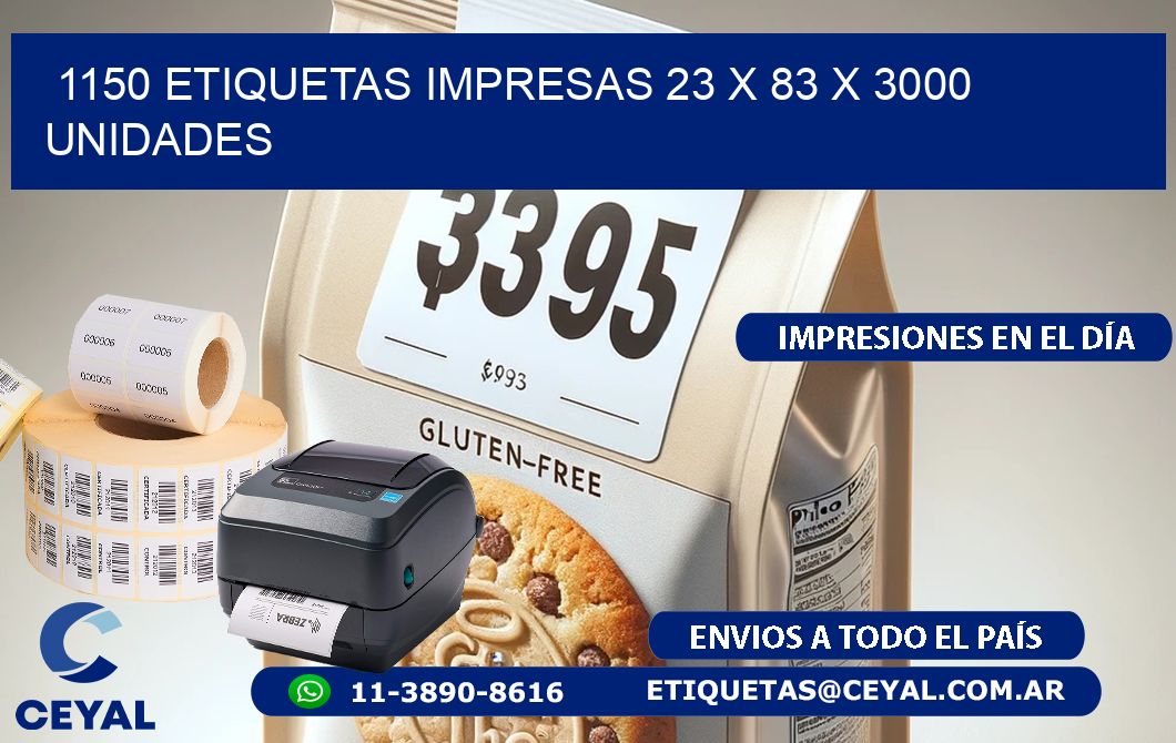 1150 ETIQUETAS IMPRESAS 23 x 83 X 3000 UNIDADES