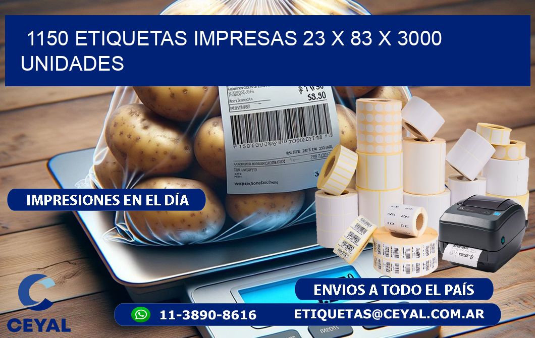 1150 ETIQUETAS IMPRESAS 23 x 83 X 3000 UNIDADES