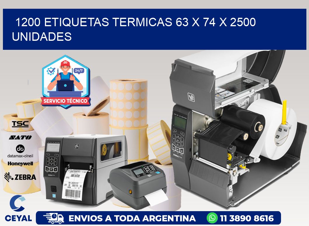 1200 ETIQUETAS TERMICAS 63 x 74 X 2500 UNIDADES